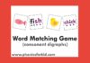 Word matching game (consonant digraphs)